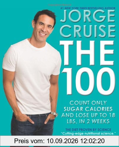 The 100: Count ONLY Sugar Calories and Lose Up to 18 Lbs. in 2 Weeks