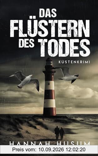 Das Flüstern des Todes: Küstenkrimi (Behrens & Winter ermitteln, Band 9)