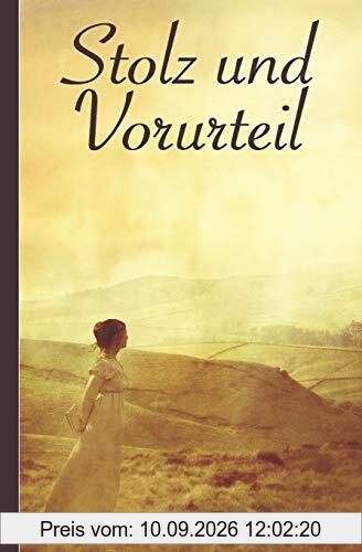 Jane Austen: Stolz und Vorurteil: Neuausgabe 2020
