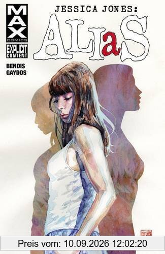 Jessica Jones: Alias Vol. 1 (AKA Jessica Jones)