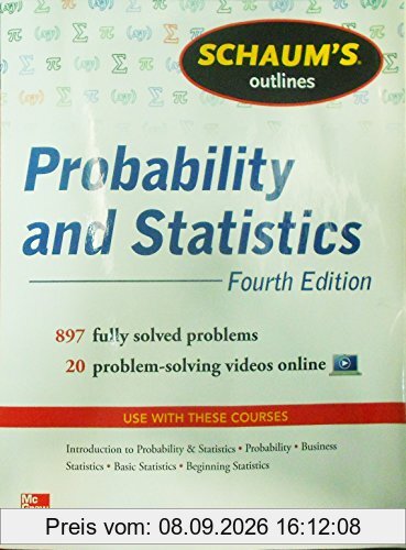 Schaum's Outline of Probability and Statistics (Schaum's Outlines)