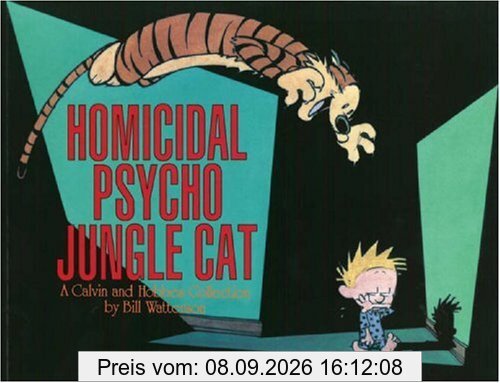Calvin and Hobbes. Homicidal Psycho Jungle Cat (Calvin & Hobbes Series)
