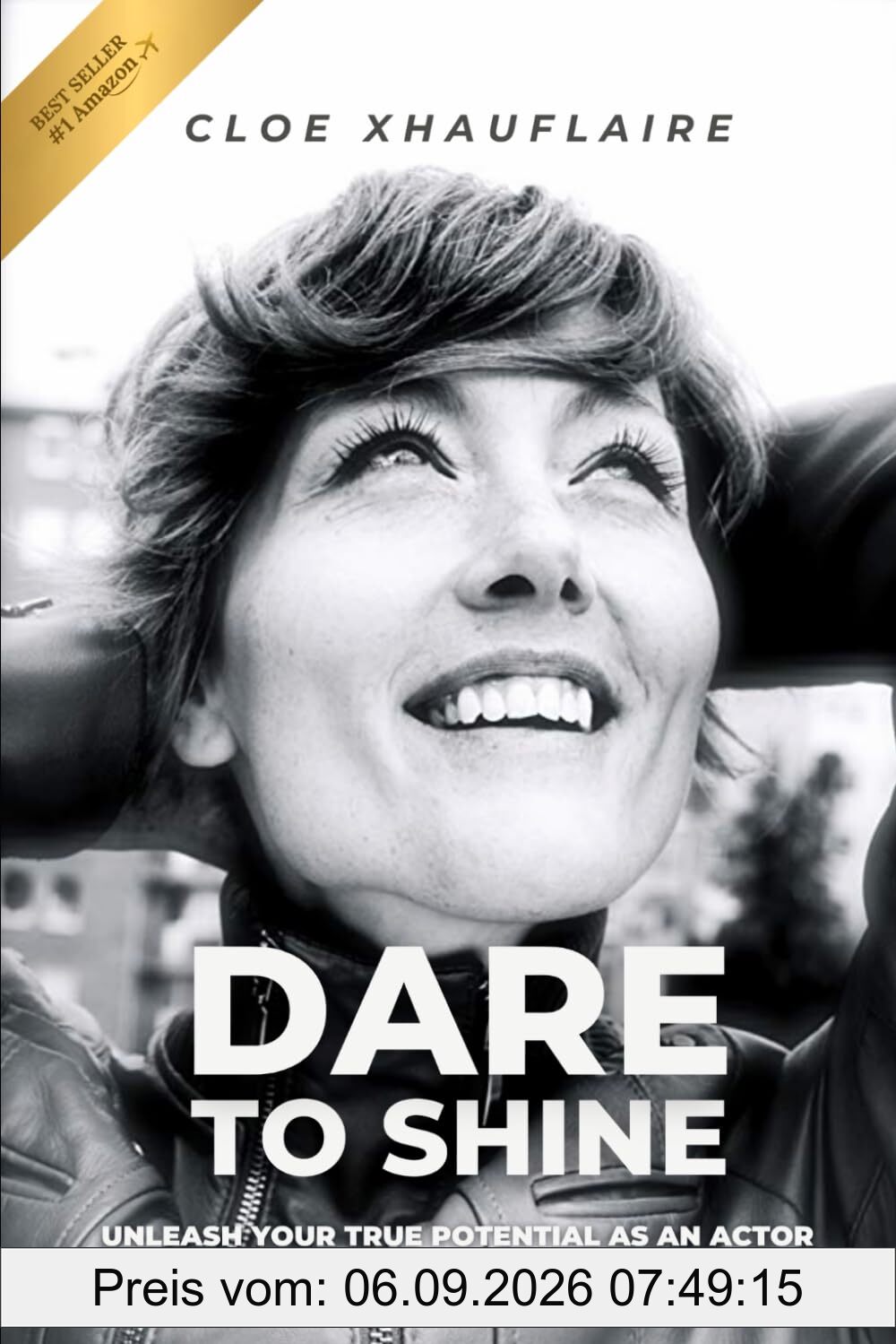 Dare to Shine: Unleash Your True Potential as an Actor