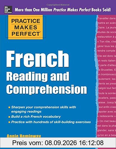 Practice Makes Perfect French Reading and Comprehension (Practice Makes Perfect (McGraw-Hill))