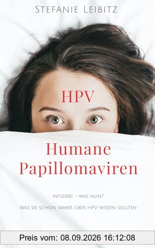 Humane Papillomaviren - HPV: Was Sie schon immer über HPV wissen sollten