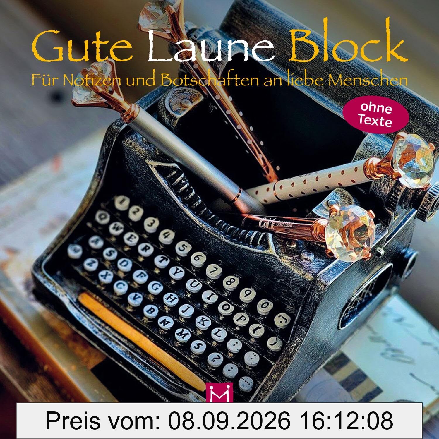 Gute Laune Block Schreibmaschine: Für Notizen und Botschaften an liebe Menschen