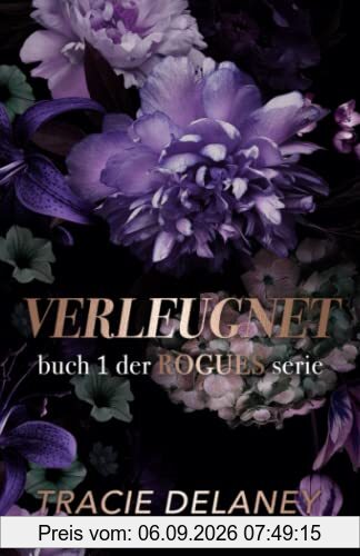 Verleugnet: ein Milliardär-Liebesroman (Die ROGUES-Milliardärs-Serie)