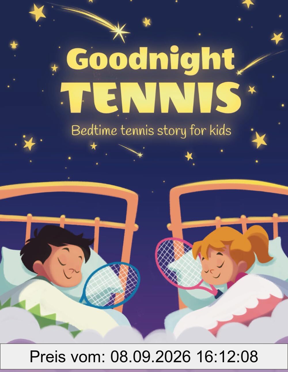 Goodnight tennis. Bedtime tennis story for kids (Cool tennis books for kids, Band 3)