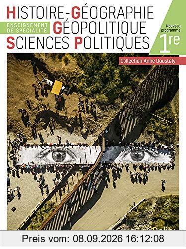 Histoire géographie, géopolitique, sciences politiques 1re : enseignement de spécialité : nouveau programme