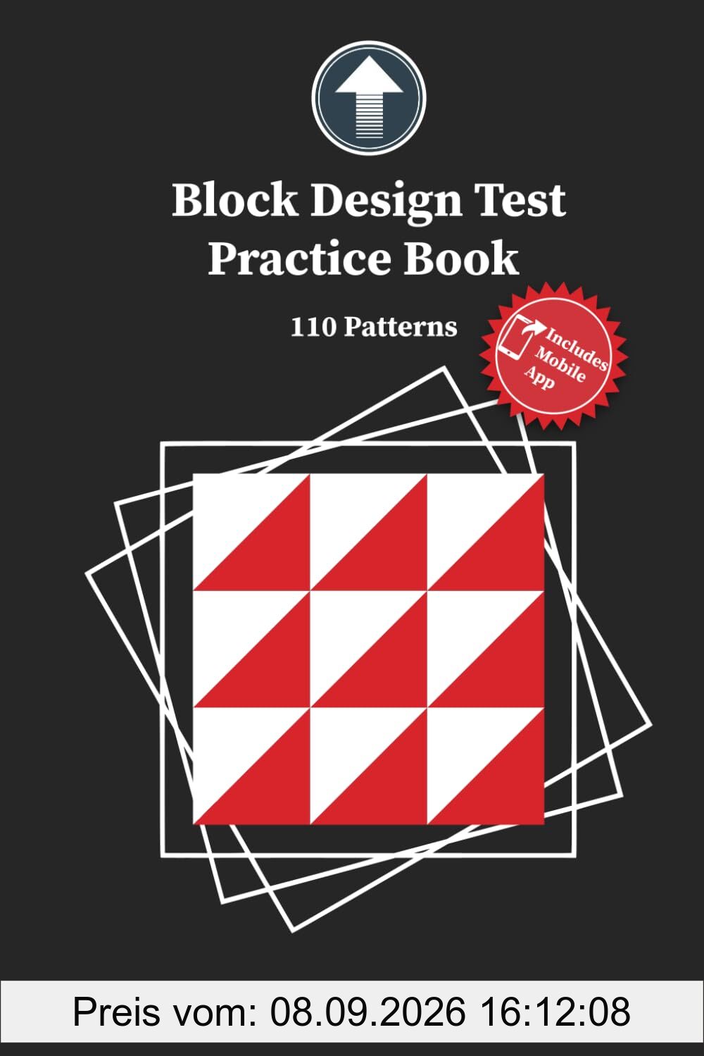 Block Design Test Practice Book: IQ Test with Block Patterns (BDT), Preparation for test, Spatial Ability, Gifted Education, Kohs Cubes Practice (IQ Tests series, Band 14)
