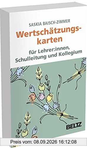 Wertschätzungskarten für Lehrerinnen und Lehrer, Schulleitung, Kollegium: 34 Karten mit Booklet
