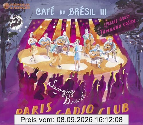 CAFÉ DU BRÉSIL III: (SPECIAL GUEST : YAMANDU COSTA)