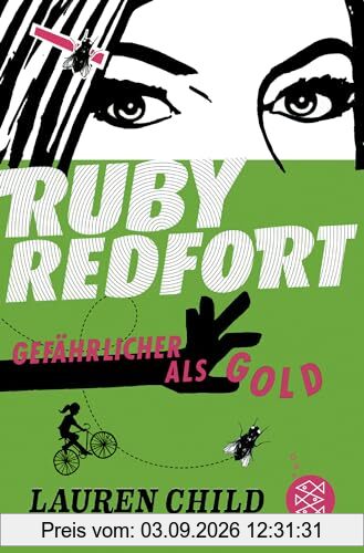 Ruby Redfort – Gefährlicher als Gold