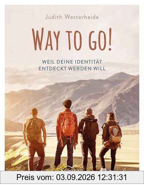 Way to Go!: Weil deine Identität entdeckt werden will