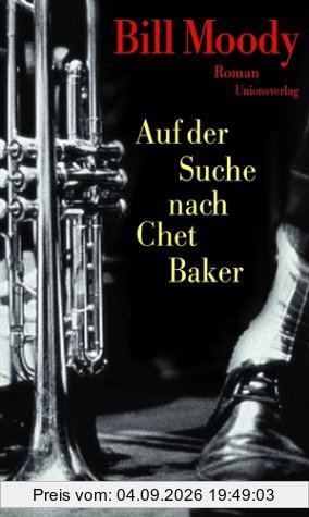 Auf der Suche nach Chet Baker