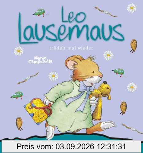 Leo Lausemaus trödelt mal wieder