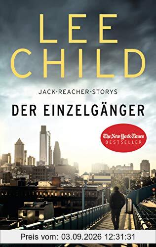 Der Einzelgänger: 12 Jack-Reacher-Storys