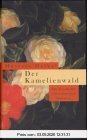Der Kamelienwald