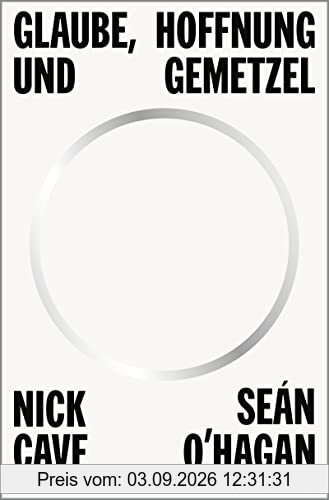 Glaube, Hoffnung und Gemetzel