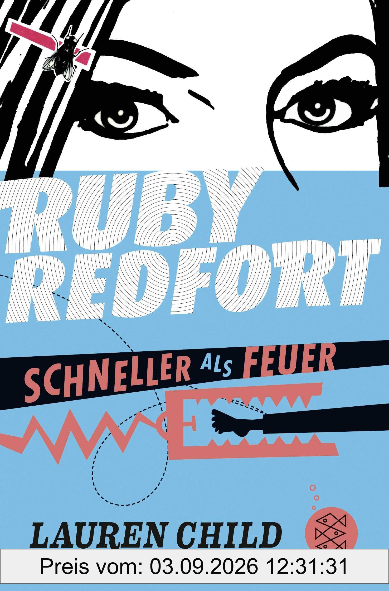 Ruby Redfort – Schneller als Feuer