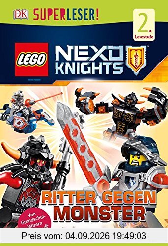 SUPERLESER! LEGO® NEXO KNIGHTSTM. Ritter gegen Monster: 2. Lesestufe Sach-Geschichten für Erstleser