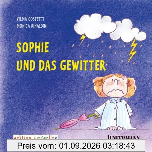 Sophie und das Gewitter: Bedürfnisse und Strategien 1: BD 1