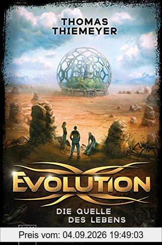 Evolution (3). Die Quelle des Lebens (Evolution-Trilogie)