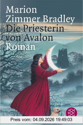 Die Priesterin von Avalon: Roman