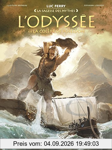 L'Odyssée. Vol. 1. La colère de Poséidon