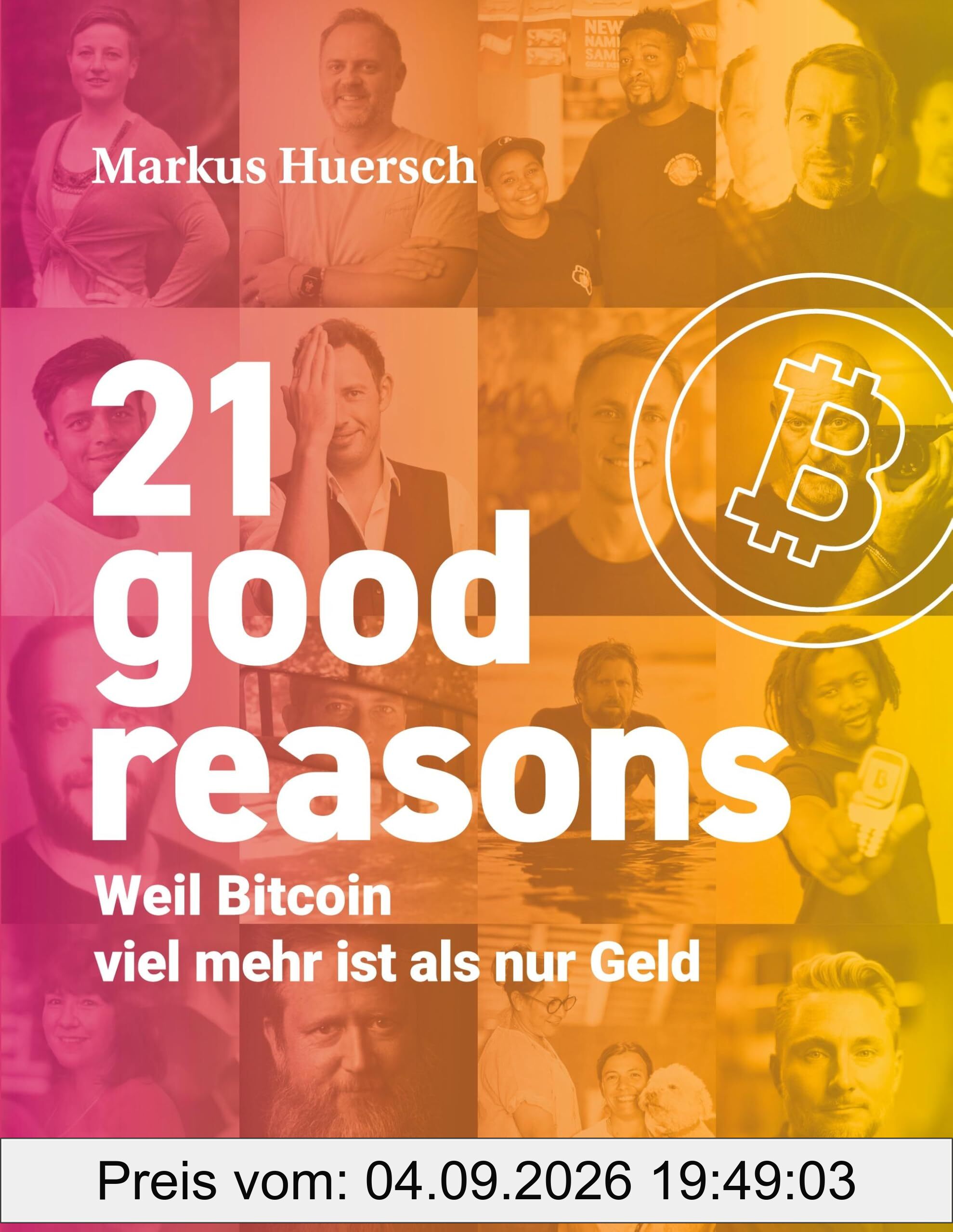 21 good reasons: Weil Bitcoin viel mehr ist als nur Geld