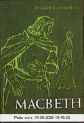 Shakespeare-Dramen: Ab 11. Schuljahr - Macbeth