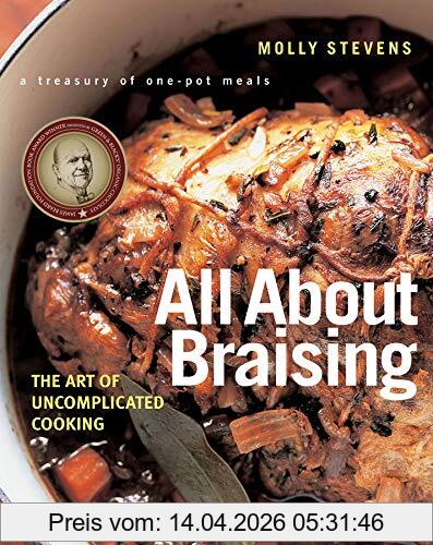 Molly Stevens All About Braising, The Art Of Uncomplicated Cooking
