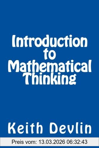 Keith Devlin Introduction To Mathematical Thinking