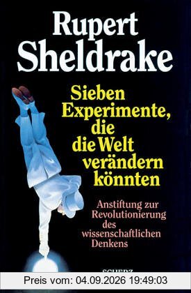 Sieben Experimente, die die Welt verändern könnten