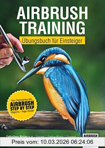 Roger Hassler Airbrush-Training, Übungsbuch Für Einsteiger