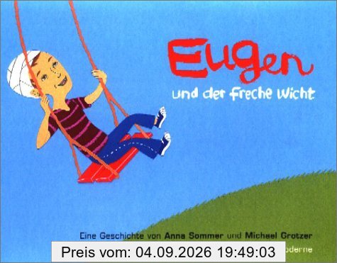 Eugen und der freche Wicht