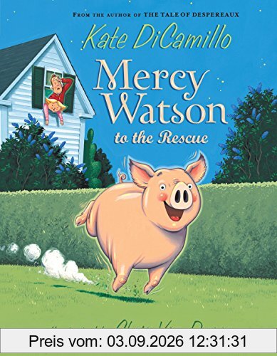 Mercy Watson to the Rescue