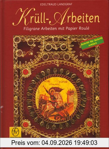 Krüll-Arbeiten. Filigrane Arbeiten mit Papier Roulé