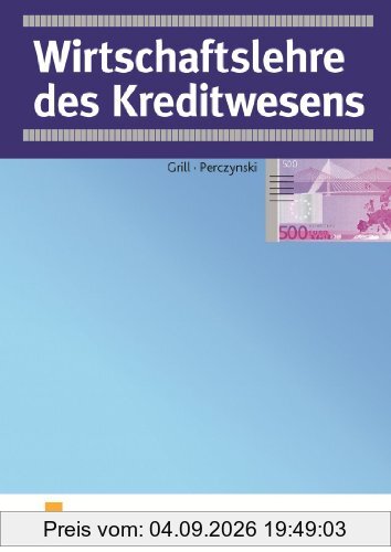 Wirtschaftslehre des Kreditwesens.