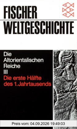Fischer Weltgeschichte Bd.4 Die Altorientalischen Reiche III, Die erste Hälfte des 1. Jahrtausends
