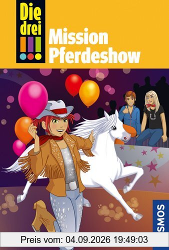 Die drei !!! Mission Pferdeshow (drei Ausrufezeichen)
