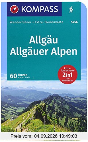 Allgäu, Allgäuer Alpen: Wanderführer mit Extra-Tourenkarte 1:40000, 60 Touren, GPX-Daten zum Download. (KOMPASS-Wanderführer, Band 5456)