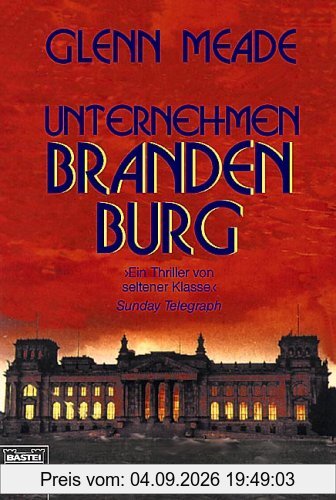 Unternehmen Brandenburg: Thriller