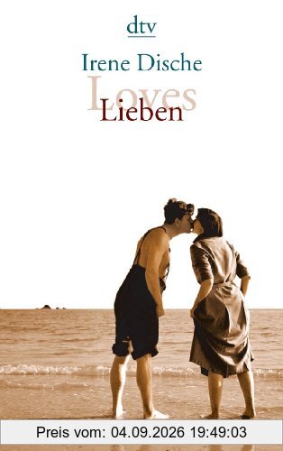 Loves / Lieben: Erzählungen