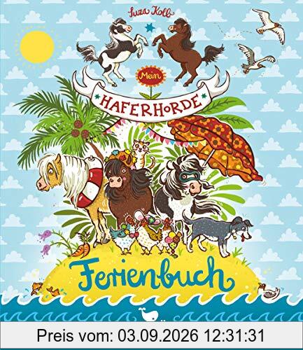 Mein Haferhorde Ferienbuch (Die Haferhorde)