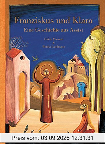 Franziskus und Klara: Eine Geschichte aus Assisi