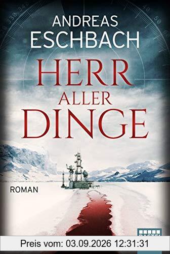 Herr aller Dinge: Roman