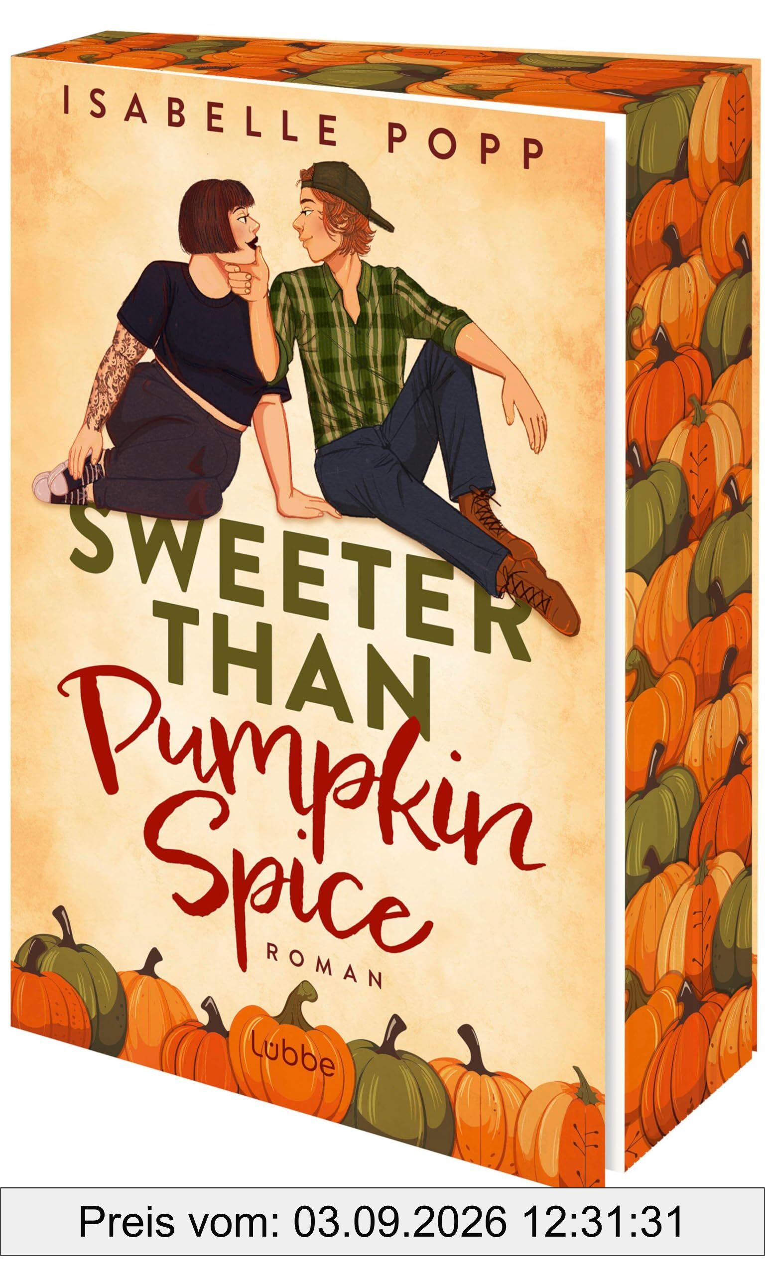 Sweeter Than Pumpkin Spice: Romance | Small Town Romance mit Spice und viel Gefühl #GrumpyMeetsSunshine #HeFallsFirst