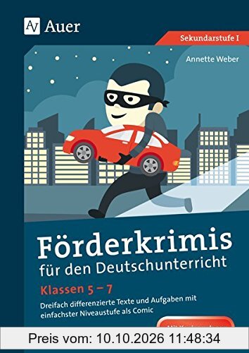 Förderkrimis für den Deutschunterricht Klassen 5-7: Dreifach differenzierte Texte und Aufgaben mit einfachster Niveaustufe als Comic