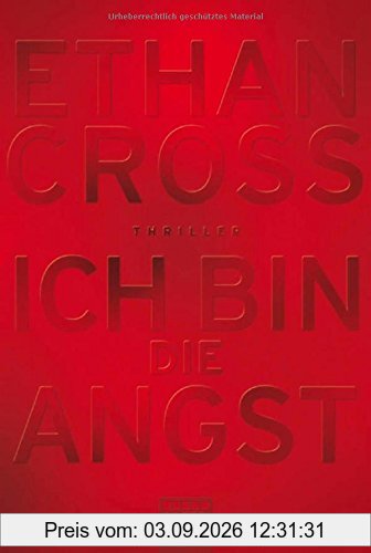 Ich bin die Angst: Thriller